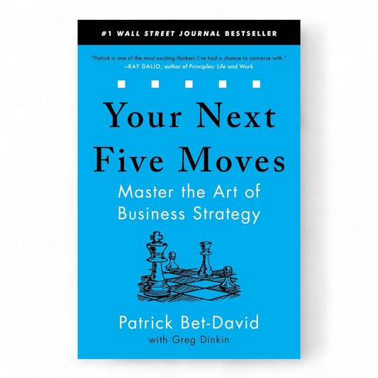 Your Next Five Moves by Patrick Bet-David - NOVEL HOVEL