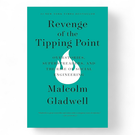 Revenge of the Tipping Point by Malcolm Gladwell - NOVEL HOVEL