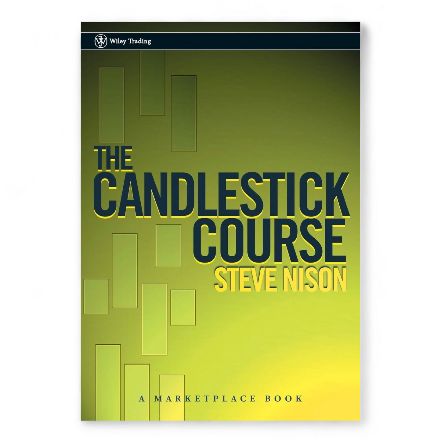 The Candlestick Course by Steve Nison