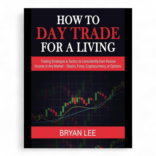 How to Day Trade for a Living by Bryan Lee - NOVEL HOVEL
