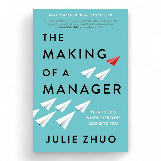 The Making of a Manager by Julie Zhuo
