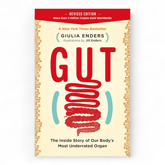 Gut: The Inside Story of Our Body's Most Underrated Organ by Giulia Enders